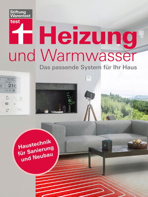 cover image of Heizung und Warmwasser--Das passende System für Ihr Haus, niedrigere Heizkosten und Klimaschutz dank energieeffizienter Planung